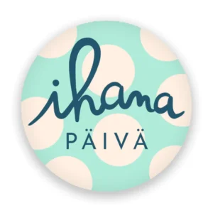 Magneetti Putinki Letters- Ihana päivä 56mm