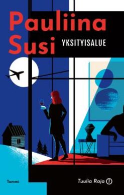 Yksityisalue, Susi, Pauliina