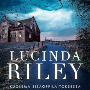 Kuolema sisäoppilaitoksesssa, Riley Lucinda