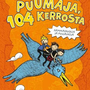 Maailman paras puumaja, 104 kerrosta - Hammashuolia ja puujalkoja, Griffiths Andy;