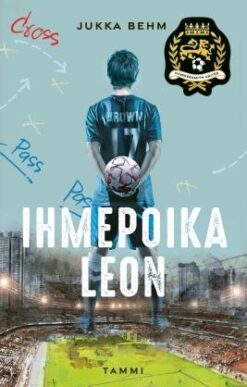 Ihmepoika Leon. Behm, Jukka