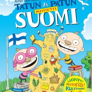 Tatun ja Patun päivitetty Suomi. Havukainen, Aino; Toivonen, Sami