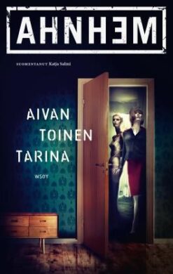 Aivan toinen tarina. Ahnhem, Stefan
