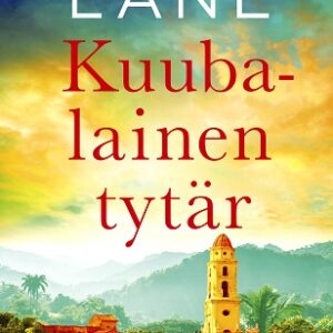 Kuubalainen tytär. Lane, Soraya