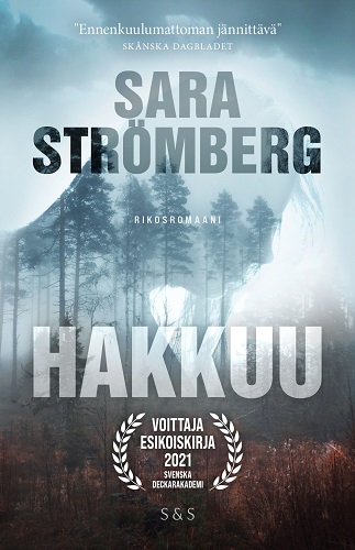 Hakkuu. Strömberg, Sara