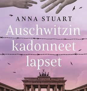 Auschwitzin kadonneet lapset. Stuart, Anna