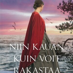 Niin kauan kuin voit rakastaa. Vähäaho, Anu
