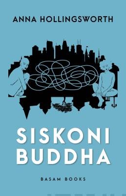 Siskoni Buddha. Hollingsworth, Anna