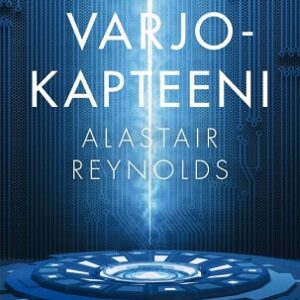 Varjokapteeni - Kostaja - Toinen kirja. Reynolds, Alastair