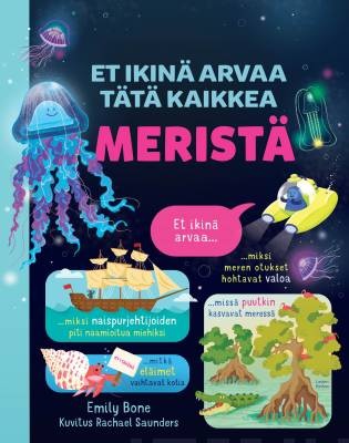 Et ikinä arvaa tätä kaikkea Meristä. Bone, Emily