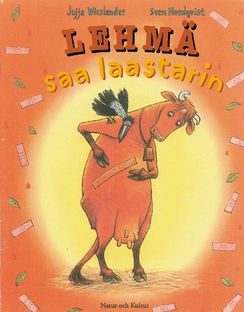 Lehmä saa laastarin. Wieslander, Jujja