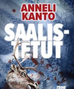 Saalistetut. Kanto, Anneli