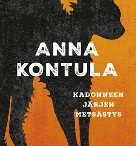 Kadonneen järjen metsästys Kontula, Anna;