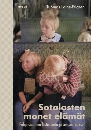 Sotalasten monet elämät. Laine-Frigren, Tuomas