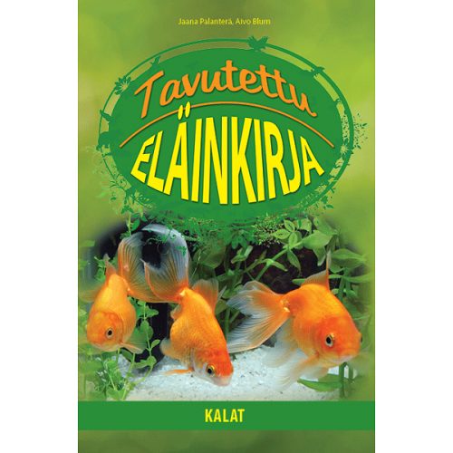 Tavutettu eläinkirja - Kalat Palanterä, Jaana
