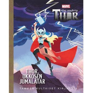 Marvel. Thor. Ukkosen jumalatar. TKK 311