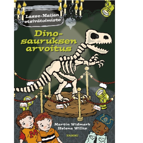 Dinosauruksen arvoitus. Lasse-Maijan etsivätoimisto. Widmark, Martin