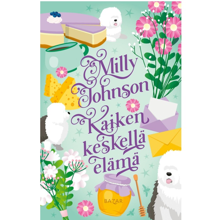 *Kaiken keskellä elämä. Johnson, Milly