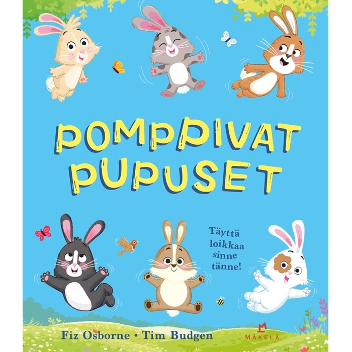 *Pomppivat pupuset Osborne, Fiz
