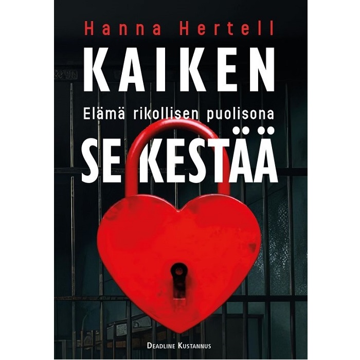 Kaiken se kestää, Elämä rikollisen puolisona, Hertell, Hanna