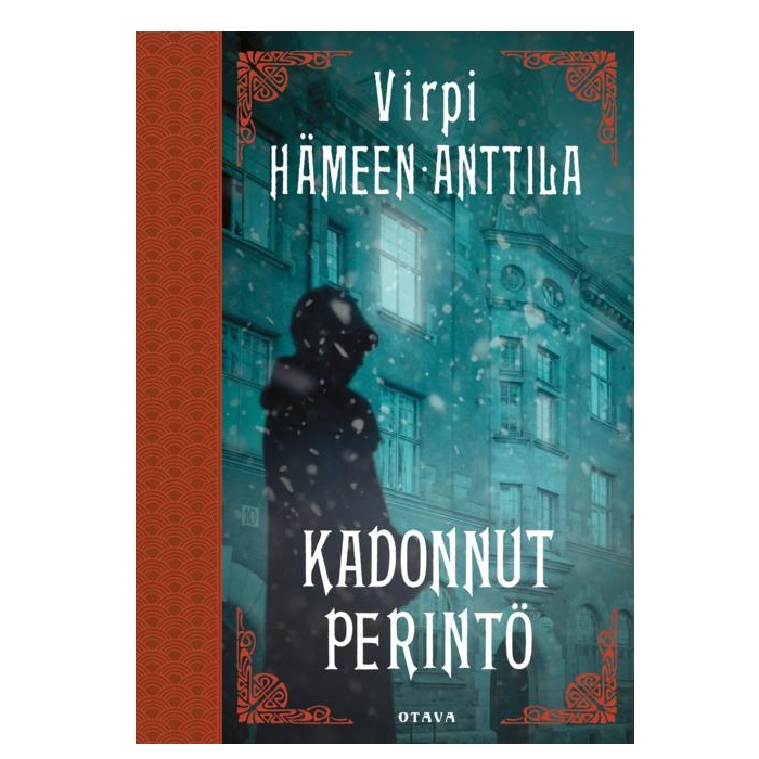 Kadonnut perintö. Hämeen-Anttila, Virpi