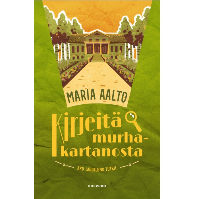 Kirjeitä murhakartanosta. Aalto, Maria