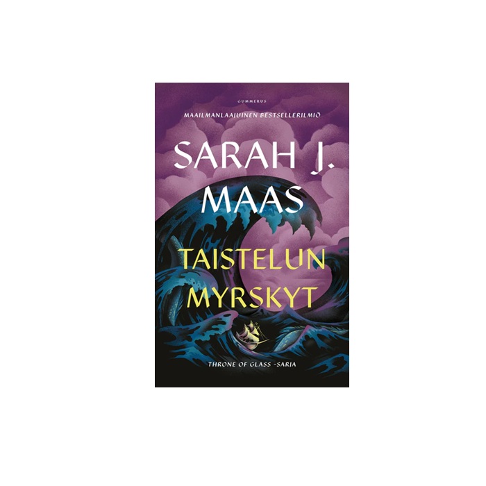 Throne of Glass - Taistelun myrskyt. Maas, Sarah J.;
