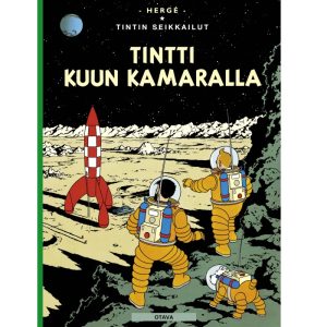 Tintti kuun kamaralla. Hergé