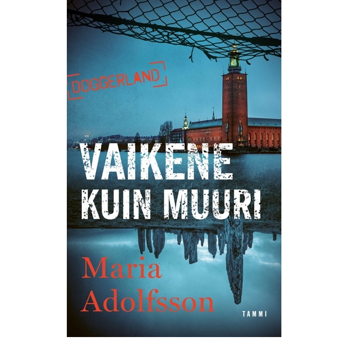 Vaikene kuin muuri, Adolfsson, Maria