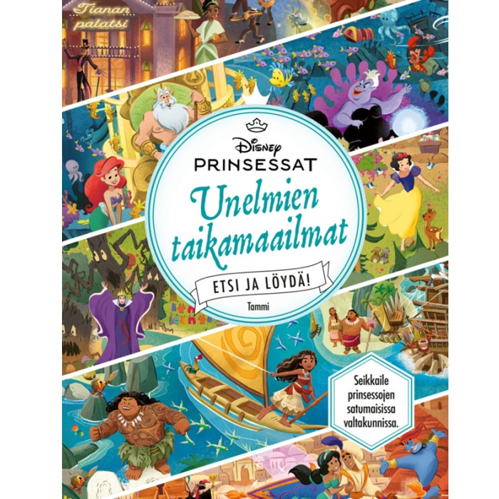 Disney Prinsessat. Unelmien taikamaailmat. Etsi ja löydä!
