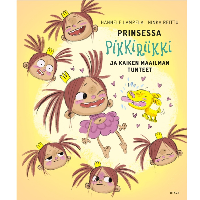 Prinsessa Pikkiriikki ja kaiken maailman tunteet. Lampela, Hannele; Reittu, Ninka