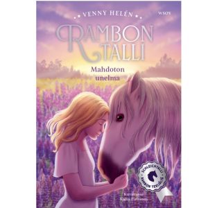 Rambon talli: Mahdoton unelma. Helén, Venny