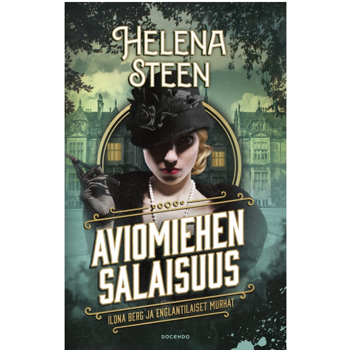 Aviomiehen salaisuus. Steen, Helena