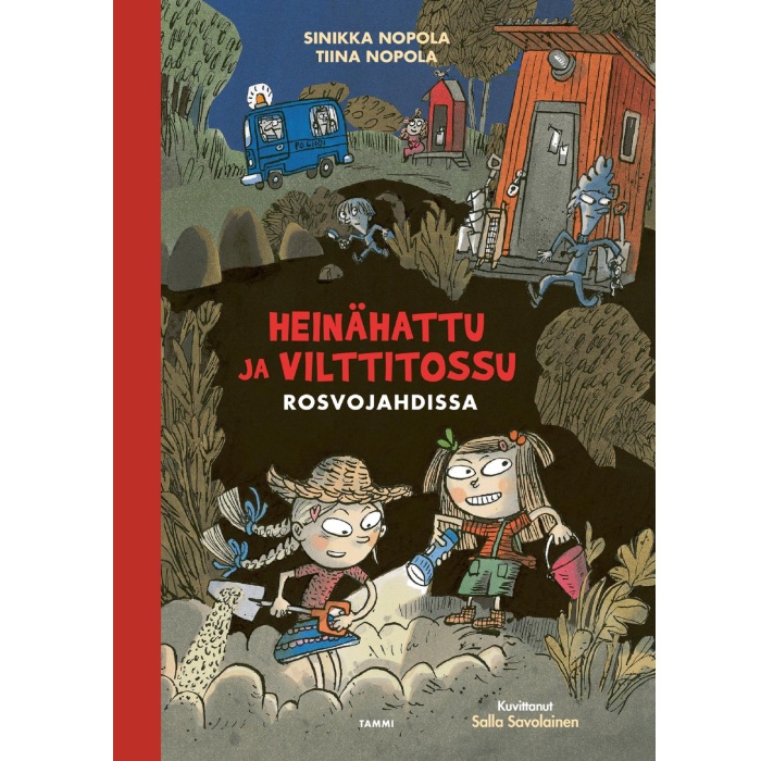 Heinähattu ja Vilttitossu rosvojahdissa. Nopola, Tiina; Nopola, Sinikka