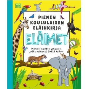 Pienen koululaisen eläinkirja - ELÄIMET