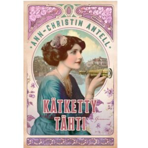 Kätketty tähti. Antell, Ann-Christin