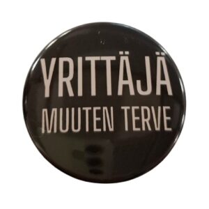 Pliide rintanappi Yrittäjä, muuten terve
