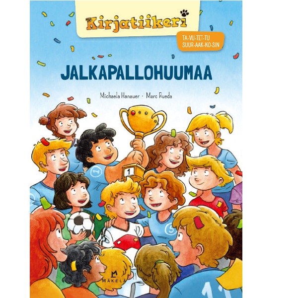 Jalkapallohuumaa TA-VU-TET-TU, SUURAAKKOSET