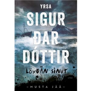 Löydän sinut. Sigurðardóttir, Yrsa