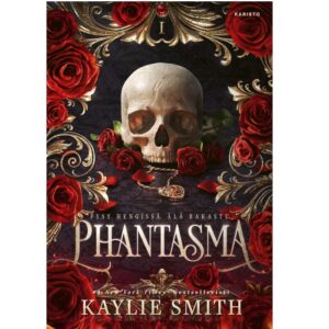 Phantasma. Smith, Kaylie