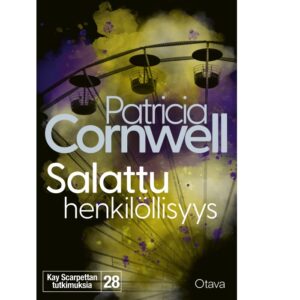Salattu henkilöllisyys. Cornwell, Patricia