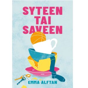 Syteen tai saveen. Alftan, Emma