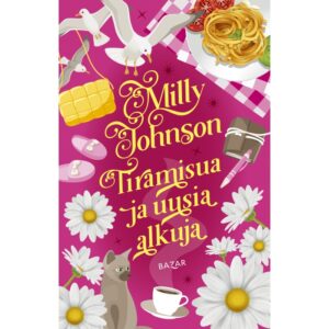 Tiramisua ja uusia alkuja. Johnson, Milly