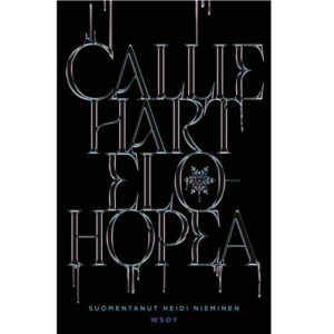 Elohopea (bonusluvuilla) Hart, Callie