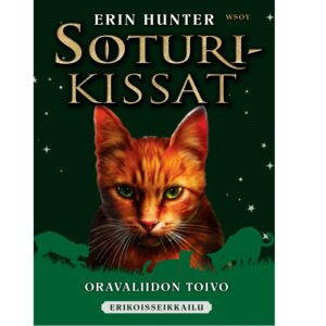 Soturikissat, erikoisseikkailu: Oravaliidon toivo. Hunter, Erin