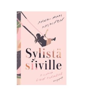 Sylistä siiville — Runoja äidin elämästä