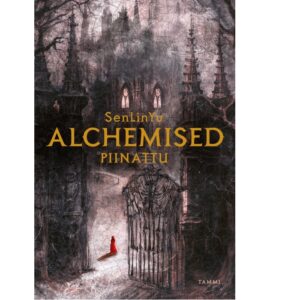 Alchemised – Piinattu (keräilypainos) SenLinYu