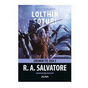 Lolthin soturi Drowin tie 3 Salvatore, R.A.
