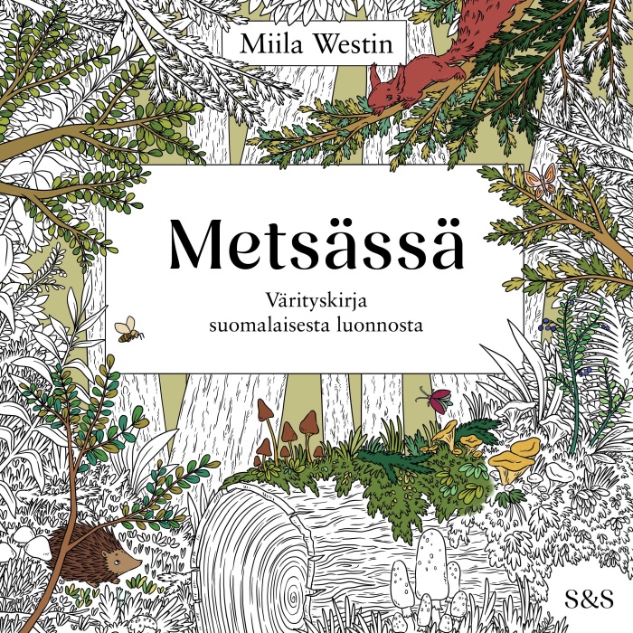 Metsässä Värityskirja suomalaisesta luonnosta