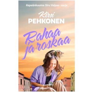 Rahaa ja roskaa